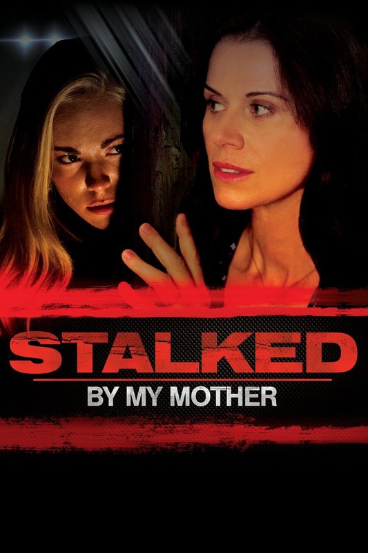 ดูหนังออนไลน์ Stalked by My Mother (2016) สตัค บาย มาย มาเทอร์