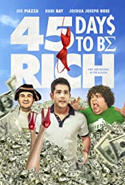ดูหนังออนไลน์ฟรี 45 Days to Be Rich (2021) 45 เดยืทูบีริช